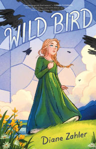 Title: Wild Bird, Author: Diane Zahler