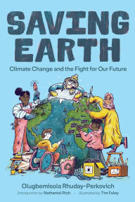 Title: Saving Earth: Climate Change and the Fight for Our Future, Author: Olugbemisola Rhuday-Perkovich