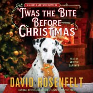 Title: 'Twas the Bite Before Christmas (Andy Carpenter Series #28), Author: David Rosenfelt