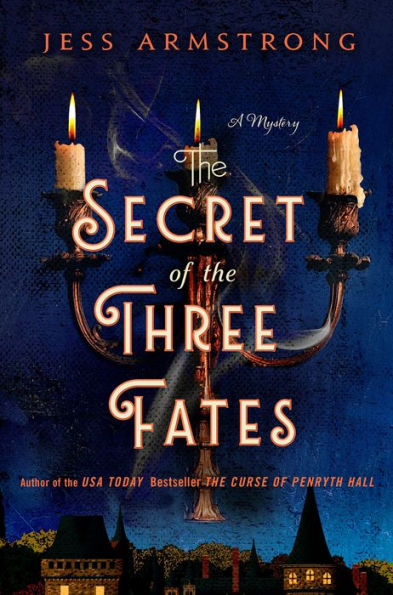 The Secret of the Three Fates: A Mystery