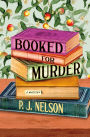 Booked for Murder: A Mystery
