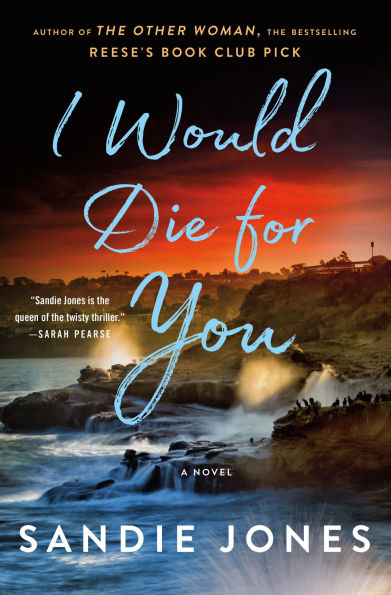 I Would Die for You: A Novel