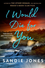 Title: I Would Die for You, Author: Sandie Jones