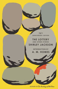 The Lottery and Other Stories (75th Anniversary Edition)