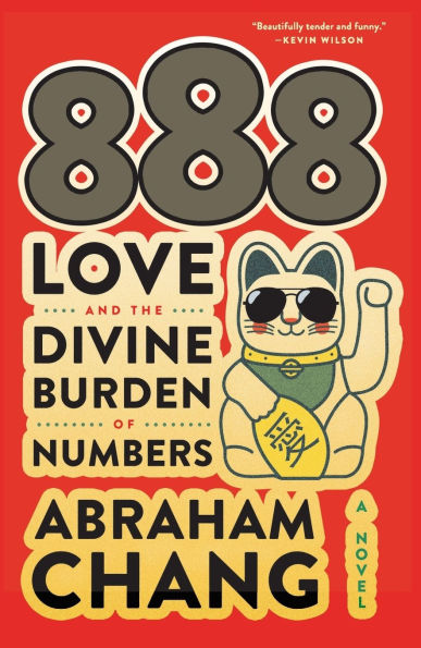 888 Love and the Divine Burden of Numbers: A Novel