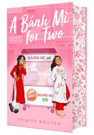 Title: A Banh Mi for Two, Author: Trinity Nguyen