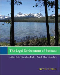 Title: The Legal Environment of Business / Edition 5, Author: Michael Bixby