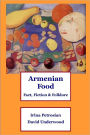 Armenian Food: Fact, Fiction & Folklore