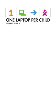 Title: One Laptop per Child: The Laptop Guide, Author: The Contributors of FLOSS Manuals