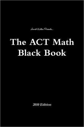 The Act Math Black Book 2010 Edition By Amrit Kullar Nook Book