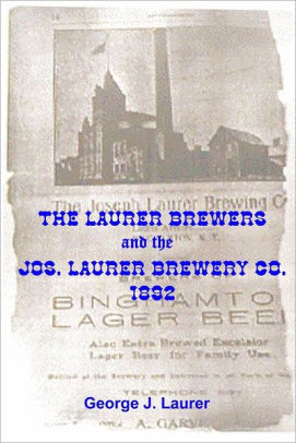 The Laurer Brewers And The Jos Laurer Brewery Co 1892 By George