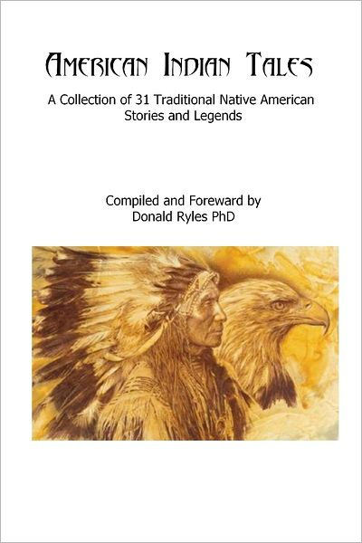 American Indian Tales : A Collection of 31 Traditional Native American ...