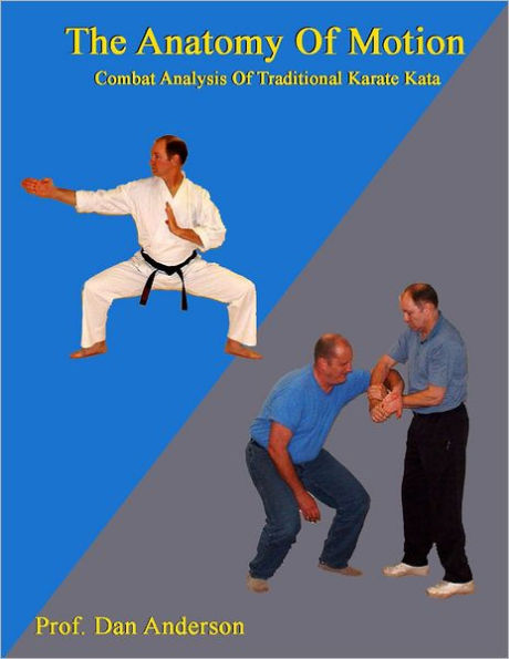 The Anatomy of Motion: Combat Analysis of Traditional Karate Kata by ...