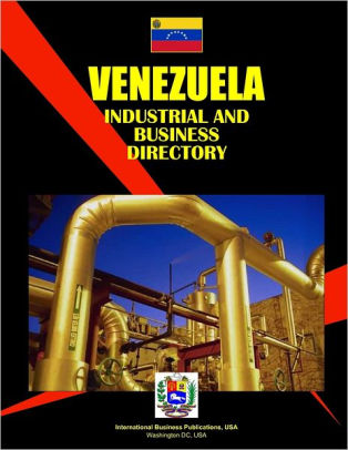 Venezuela Industrial And Business Directory By Ibp Usa Nook