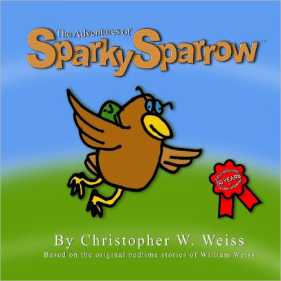 The Adventures Of Sparky Sparrownook Book - 