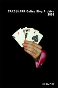 Title: Cardshark : Online Blog Archive 2009, Author: Mr. Pink