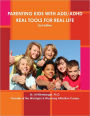 Parenting Kids With ADD/ADHD: Real Tools for Real Life 2nd Edition
