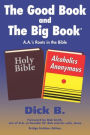 The Good Book and The Big Book: A.A's Roots in the Bible