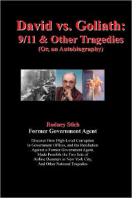 David vs. Goliath: 9/11 and Other Tragedies: Or, an Autobiography