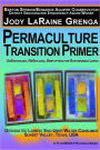 Permaculture Transition Primer: Unschooling, Reskilling, Simplifying for Sustainable Living