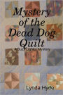 Mystery of the Dead Dog Quilt: A Suzy Lighter Mystery