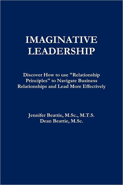 Imaginative Leadership: Discover how to Use 