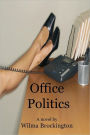 Office Politics: A Novel
