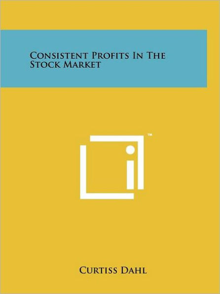 Consistent Profits In The Stock Market