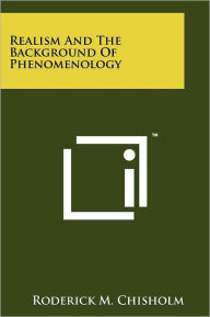 Realism And The Background Of Phenomenology