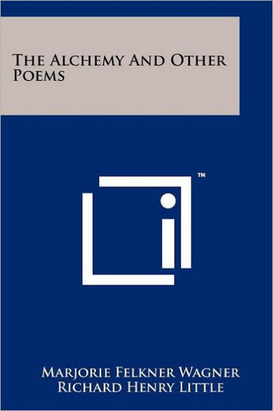 The Alchemy and Other Poems