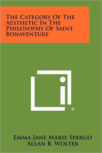 The Category Of The Aesthetic In The Philosophy Of Saint Bonaventure