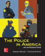 The Police in America: An Introduction / Edition 9