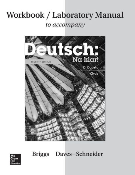 Workbook/Lab Manual for Deutsch: Na klar!