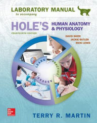 Title: Laboratory Manual for Hole's Human Anatomy & Physiology Cat Version / Edition 14, Author: Terry Martin