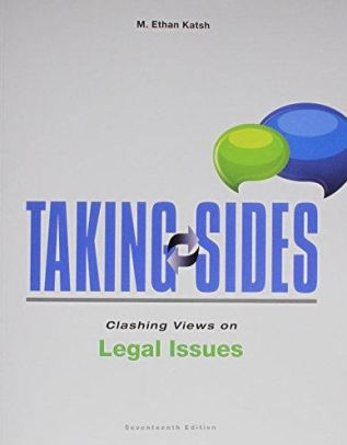 Taking Sides Clashing Views On Legal Issues Edition 17 M Ethan Katsh 9781259427008 Paperback Barnes Noble