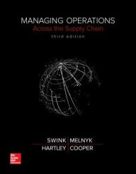 Title: Managing Operations Across the Supply Chain / Edition 3, Author: M. Bixby Cooper