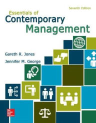 Title: Essentials of Contemporary Management / Edition 7, Author: Gareth R Jones