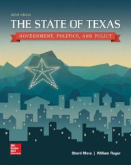 Title: The State of Texas: Government, Politics, and Policy / Edition 3, Author: Sherri Mora