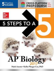 Title: 5 Steps to a 5: AP Biology 2017 Cross-Platform Prep Course, Author: Mark Anestis