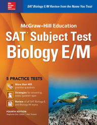 Title: McGraw-Hill Education SAT Subject Test Biology E/M 4th Ed., Author: Stephanie Zinn
