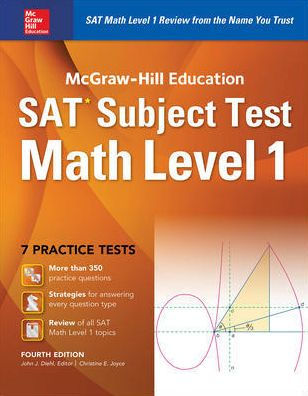 McGraw-Hill Education SAT Subject Test Math Level 1 4th Ed.