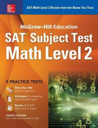 Title: McGraw-Hill Education SAT Subject Test Math Level 2 4th Ed., Author: John J. Diehl