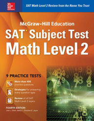 Title: McGraw-Hill Education SAT Subject Test Math Level 2 4th Ed., Author: John J. Diehl