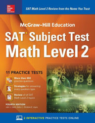 Title: McGraw-Hill Education SAT Subject Test Math Level 2, Fourth Edition, Author: John J. Diehl