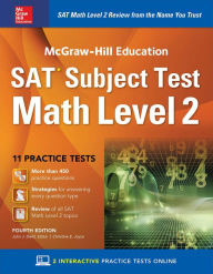 Title: McGraw-Hill Education SAT Subject Test Math Level 2, Fourth Edition, Author: John J. Diehl