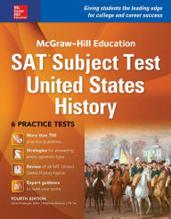 Title: McGraw-Hill Education SAT Subject Test US History 4th Ed, Author: Daniel Farabaugh