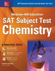 Title: McGraw-Hill Education SAT Subject Test Chemistry 4th Ed., Author: Thomas A. Evangelist