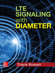 Title: LTE Signaling with Diameter, Author: Travis Russell