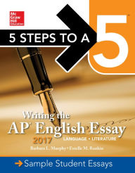 Title: Writing the AP English Essay 2017, Author: Barbara L. Murphy