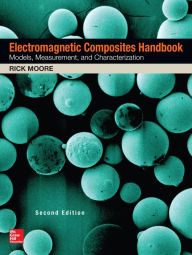 Title: Electromagnetic Composites Handbook, Second Edition, Author: Rick Moore